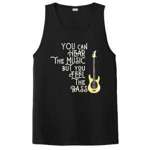 Bass Player You Can Hear The Music But You Feel The Bass PosiCharge Competitor Tank