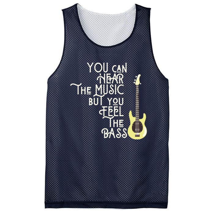 Bass Player You Can Hear The Music But You Feel The Bass Mesh Reversible Basketball Jersey Tank