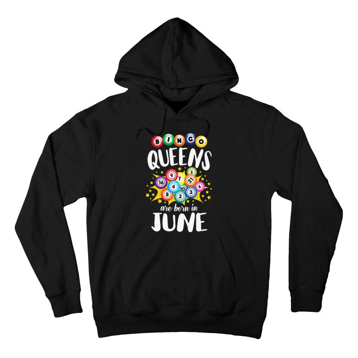 Bingo Queens Are Born In June Bingo Lover Player Hoodie