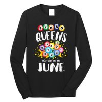 Bingo Queens Are Born In June Bingo Lover Player Long Sleeve Shirt