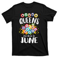 Bingo Queens Are Born In June Bingo Lover Player T-Shirt