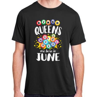 Bingo Queens Are Born In June Bingo Lover Player Adult ChromaSoft Performance T-Shirt