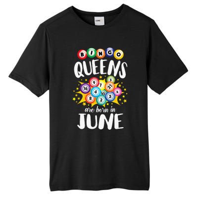 Bingo Queens Are Born In June Bingo Lover Player Tall Fusion ChromaSoft Performance T-Shirt