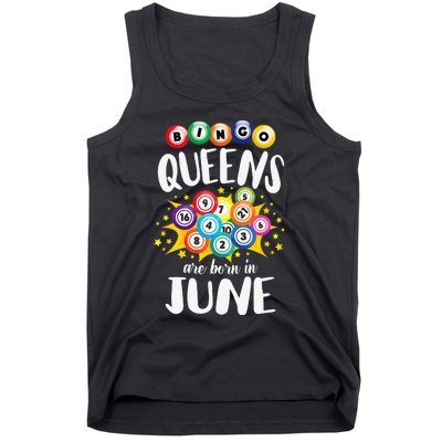 Bingo Queens Are Born In June Bingo Lover Player Tank Top