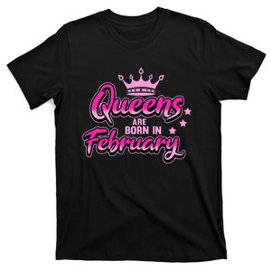 Birthday Queens Are Born In February Black Wo T-Shirt