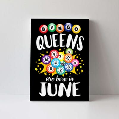 Bingo Queens Are Born In June Bingo Lover Player Canvas