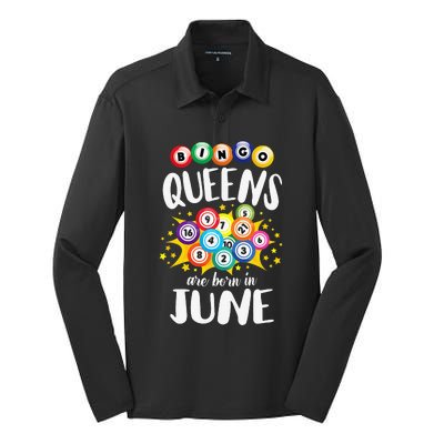 Bingo Queens Are Born In June Bingo Lover Player Silk Touch Performance Long Sleeve Polo