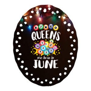 Bingo Queens Are Born In June Bingo Lover Player Ceramic Oval Ornament