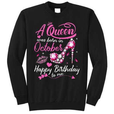 Black Queens Are Born In October Women Birthday Gift Tall Sweatshirt