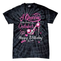 Black Queens Are Born In October Women Birthday Gift Tie-Dye T-Shirt