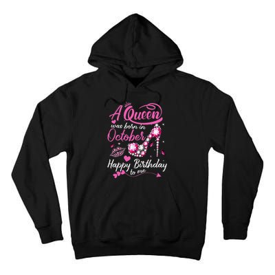 Black Queens Are Born In October Women Birthday Gift Tall Hoodie