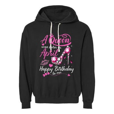 Black Queens are Born in April Wo Birthday Gift Garment-Dyed Fleece Hoodie