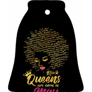 Black Queens Are Born In May Birthday for Wo Ceramic Bell Ornament