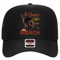 Black Queens are Born in March Birthday Gifts Wo High Crown Mesh Back Trucker Hat