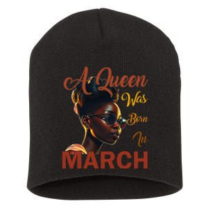 Black Queens are Born in March Birthday Gifts Wo Short Acrylic Beanie