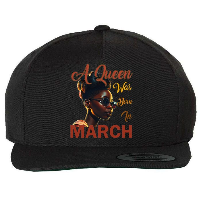 Black Queens are Born in March Birthday Gifts Wo Wool Snapback Cap