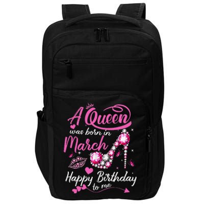 Black Queens are Born in March Wo Birthday Gift Impact Tech Backpack