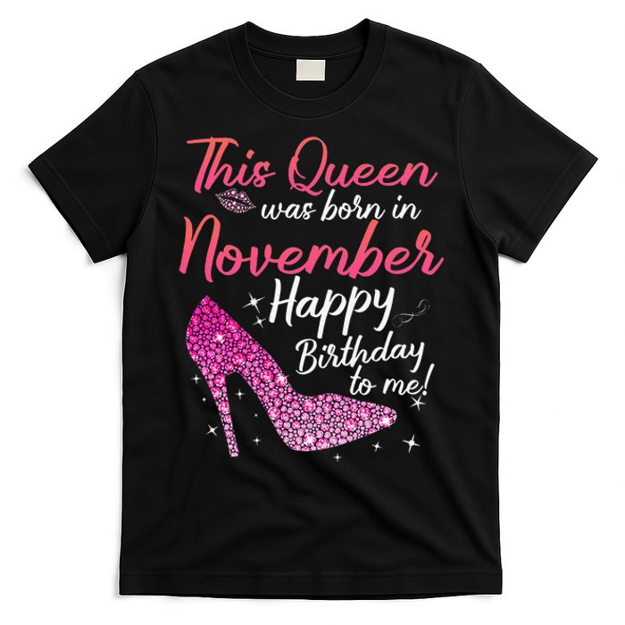 Black Queens Are Born In November Birthday T-Shirt