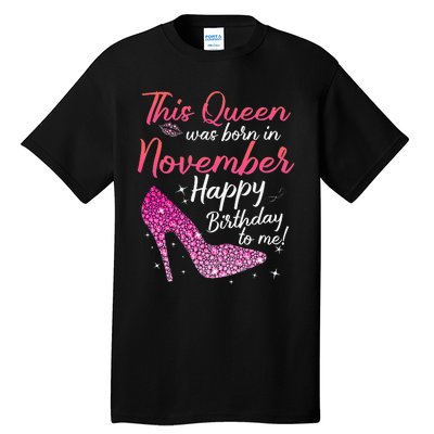 Black Queens Are Born In November Birthday Tall T-Shirt