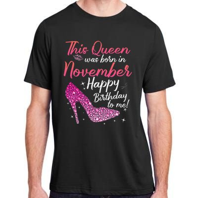 Black Queens Are Born In November Birthday Adult ChromaSoft Performance T-Shirt