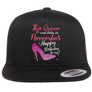 Black Queens Are Born In November Birthday Flat Bill Trucker Hat