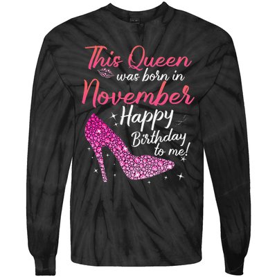 Black Queens Are Born In November Birthday Tie-Dye Long Sleeve Shirt