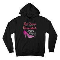 Black Queens Are Born In November Birthday Tall Hoodie