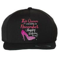 Black Queens Are Born In November Birthday Wool Snapback Cap