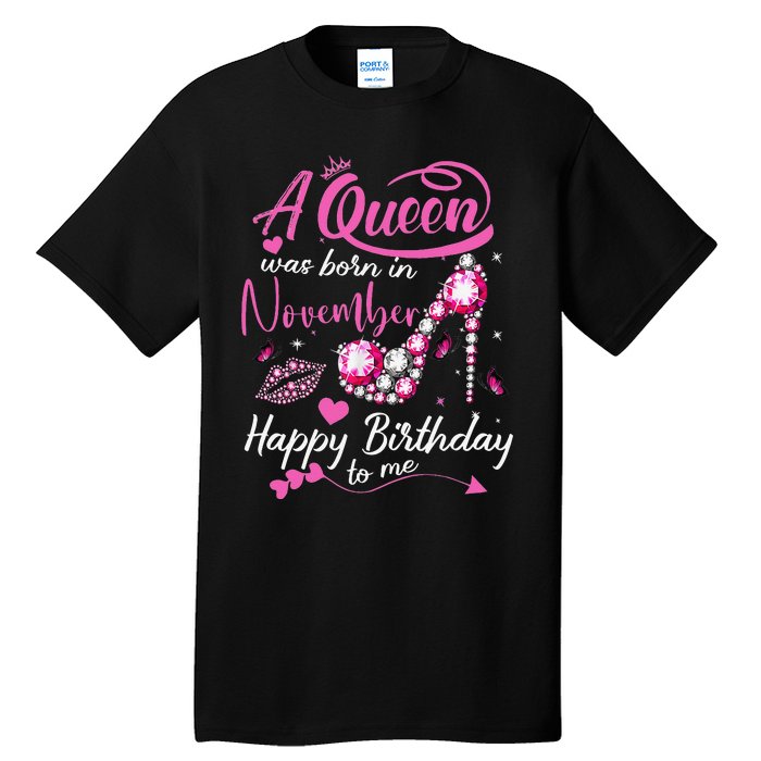 Black Queens Are Born In November Birthday Tall T-Shirt