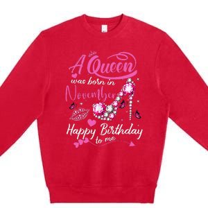 Black Queens Are Born In November Birthday Premium Crewneck Sweatshirt