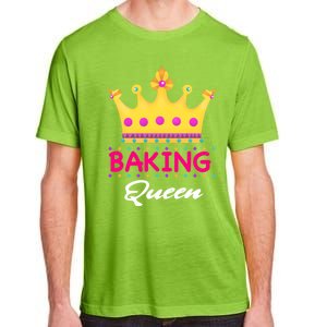 Baking Queen Baker Mom Funny Gift Adult ChromaSoft Performance T-Shirt