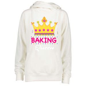 Baking Queen Baker Mom Funny Gift Womens Funnel Neck Pullover Hood