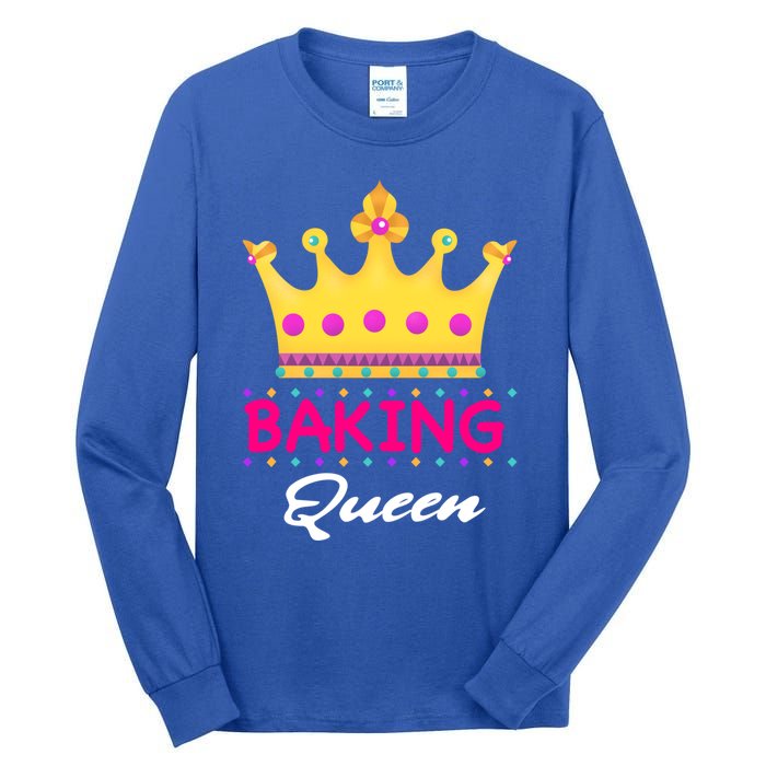 Baking Queen Baker Mom Funny Gift Tall Long Sleeve T-Shirt