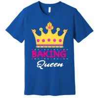 Baking Queen Baker Mom Funny Gift Premium T-Shirt