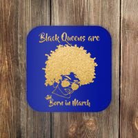 Black Queens Born March Birthday Gift Proud Black Gift Coaster