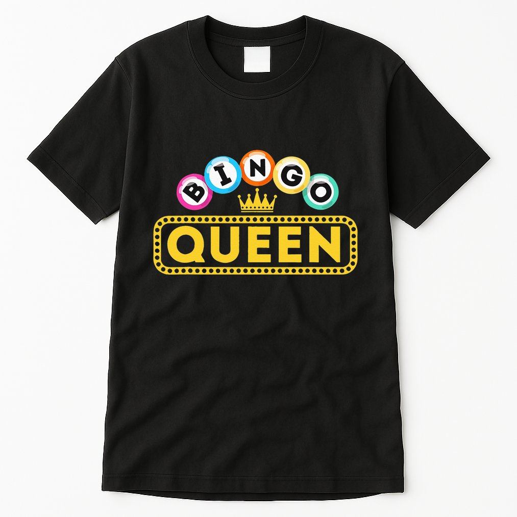 Bingo Queen Bingo Lover Gambler Gambling Tall T-Shirt