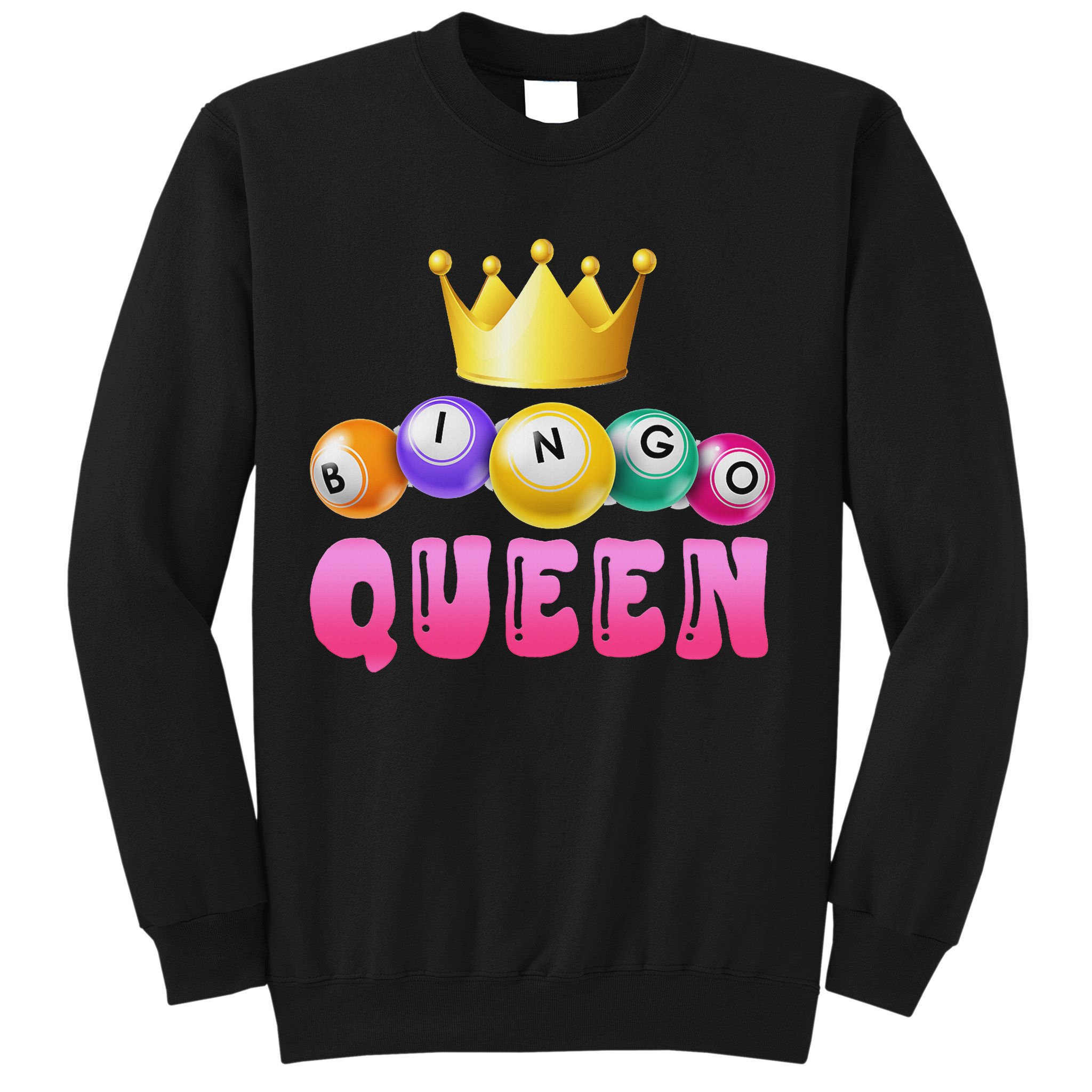 Bingo Queen Bingo Player Bingo Lover Bingo Sweatshirt