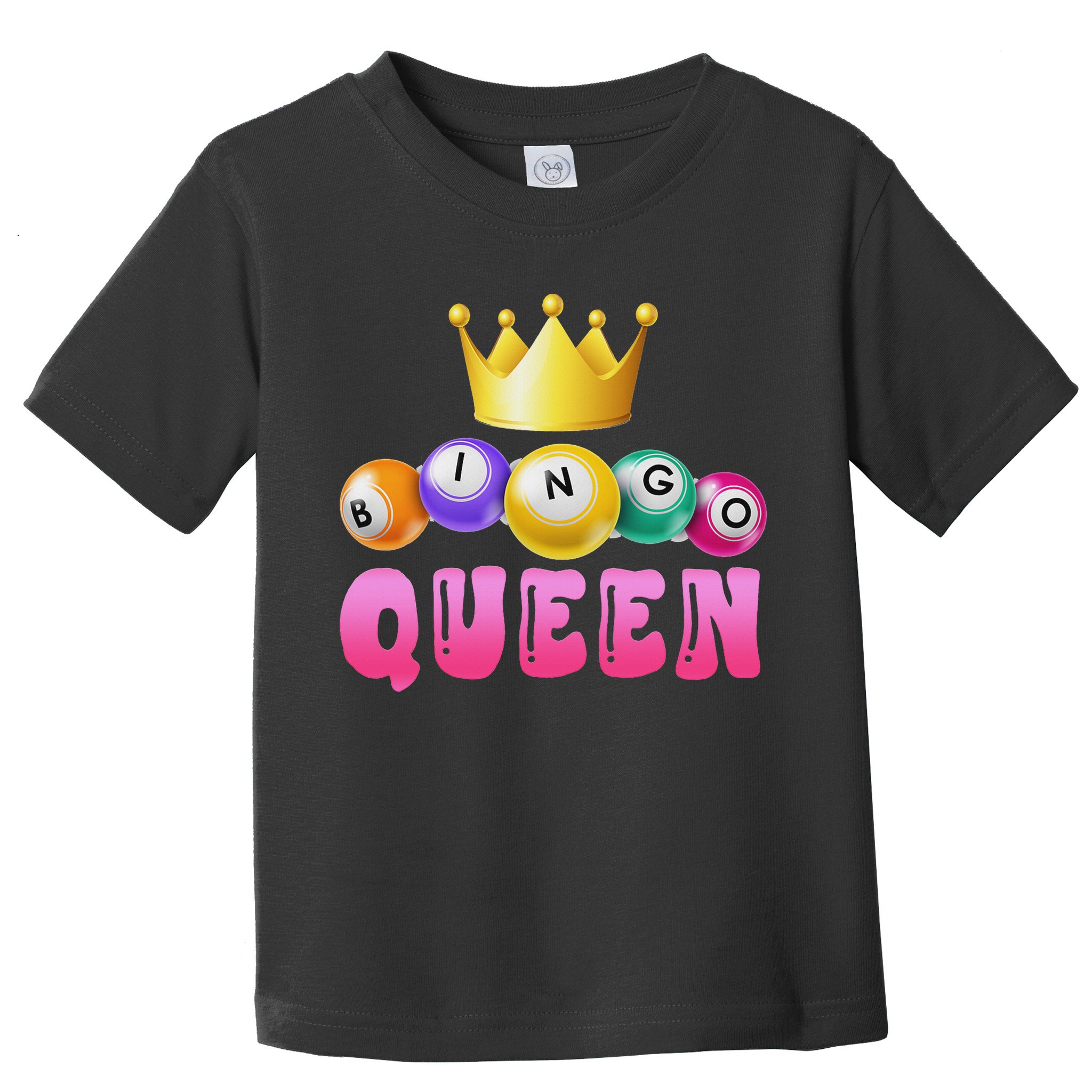 Bingo Queen Bingo Player Bingo Lover Bingo Toddler T-Shirt
