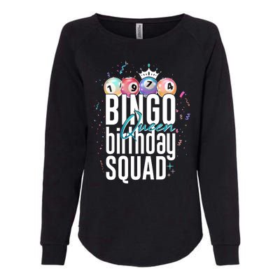 Bingo Queen Birthday Squad Womens California Wash Sweatshirt