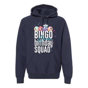 Bingo Queen Birthday Squad Premium Hoodie