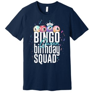 Bingo Queen Birthday Squad Premium T-Shirt