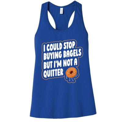 Bagel Quote Bagel Lover Meaningful Gift Women's Racerback Tank