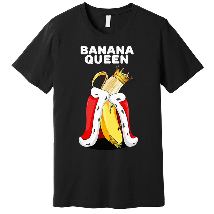 Banana Queen   Banana Lover   Cute Banana Premium T-Shirt