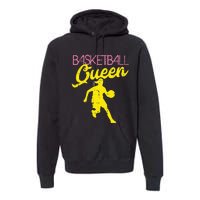 Basketball Queen Cool Sports Baller Player Coach Premium Hoodie