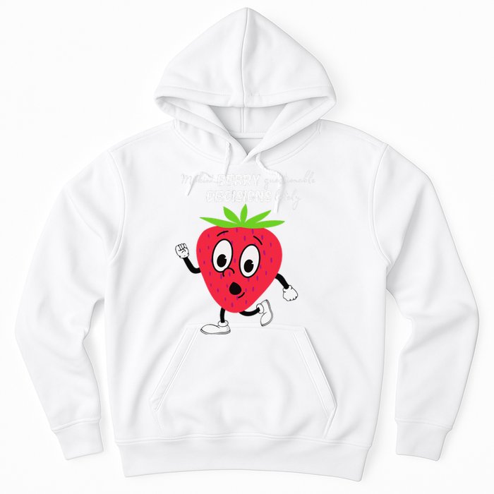 Berry Questionable Decisions funny quote Hoodie