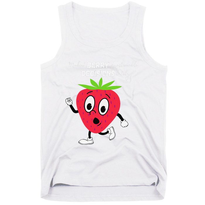 Berry Questionable Decisions funny quote Tank Top