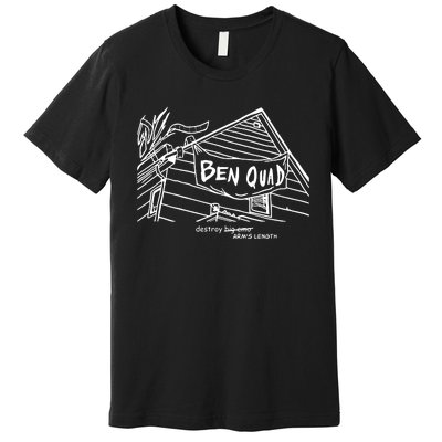 Ben Quad Destroy ArmS Length Premium T-Shirt