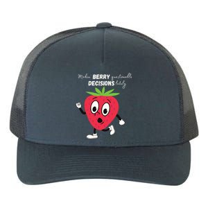 Berry Questionable Decisions Yupoong Adult 5-Panel Trucker Hat