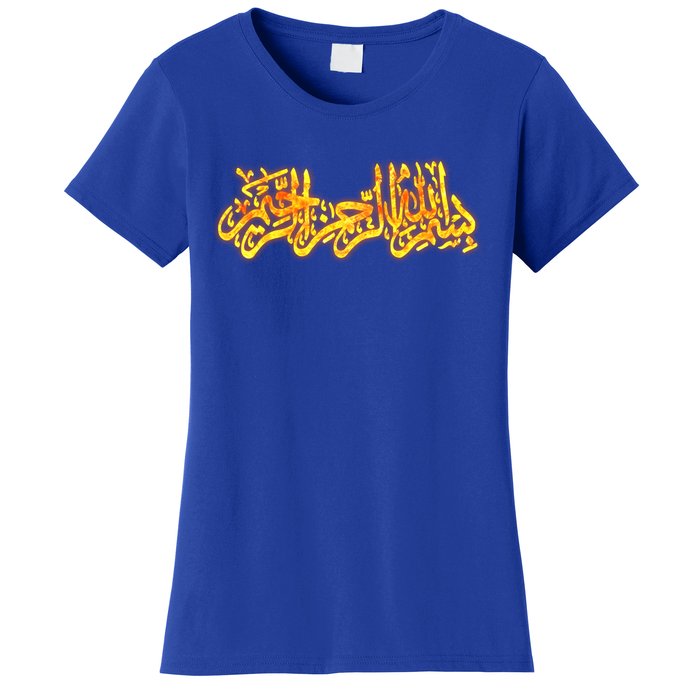 Bismillah Quran Eid Ramadan Kareem Fire Flames Burning Cute Gift Women's T-Shirt