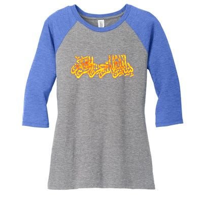 Bismillah Quran Eid Ramadan Kareem Fire Flames Burning Cute Gift Women's Tri-Blend 3/4-Sleeve Raglan Shirt